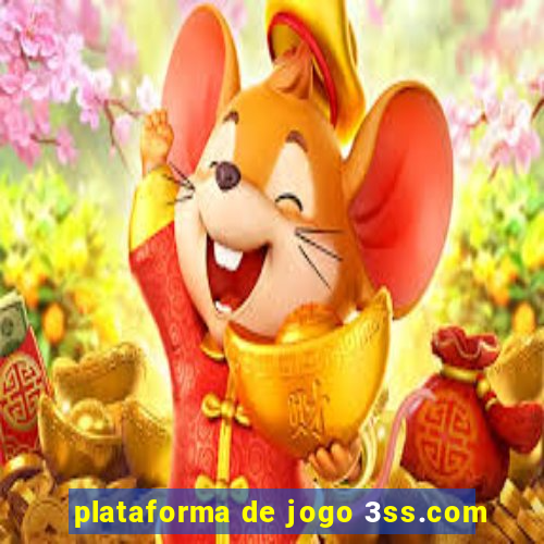 plataforma de jogo 3ss.com